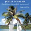 Il miracolo della foglia di Palma